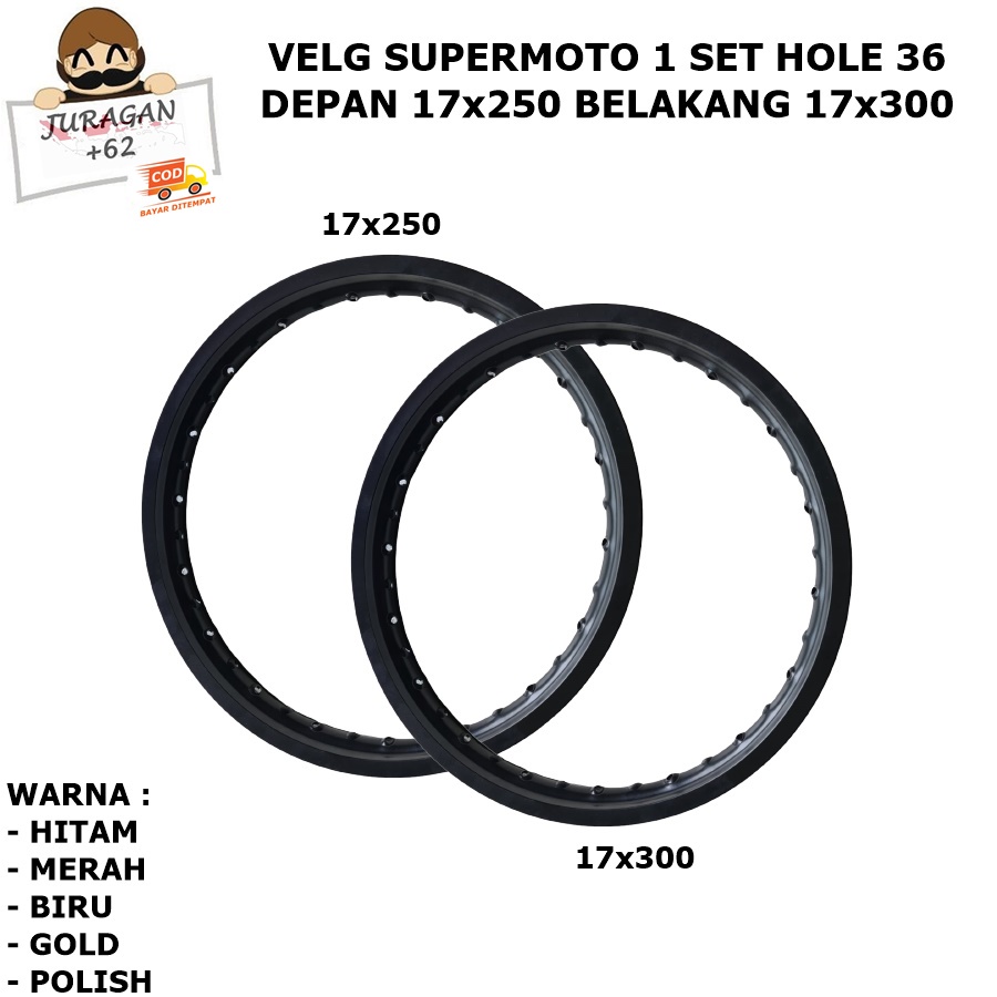 VELG SET SUPERMOTO RING 17 250 300 17x250 17x300 HOLE 36 PELEK VELEG SUPER MOTO 17-250 17-300 KLX DTRACKER D TRACKER CRF WR