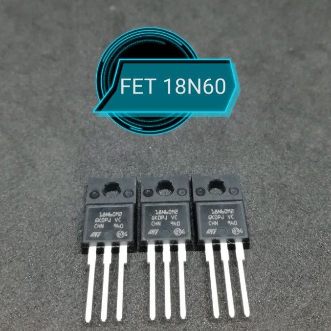 FET 18N60 PENGGANTI 10N60 12N60 DLL HARGA PROMO