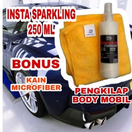 Insta sparkling  pengkilap body mobil motor 250 mili + kain micro fiber