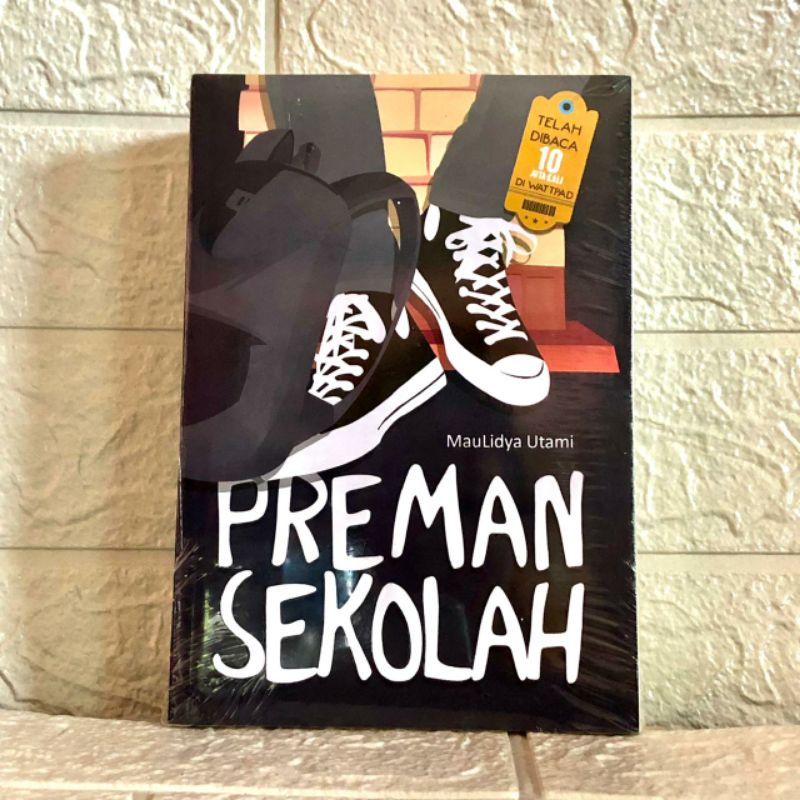 NOVEL WATTPAD PREMAN SEKOLAH (MAULIDYA UTAMI)