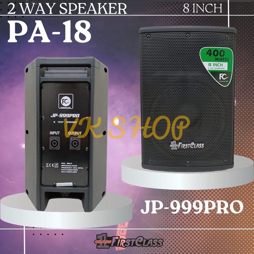 Speaker Pasif Firstclass JP999PRO / JP 999PRO / JP 999 PRO PA18 8Inch