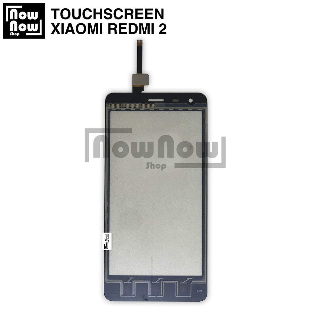 TOUCHSCREEN TS LAYAR SENTUH TC XIAOMI REDMI 2 REDMI 2S REDMI 2 PRO TOUCH SCREEN