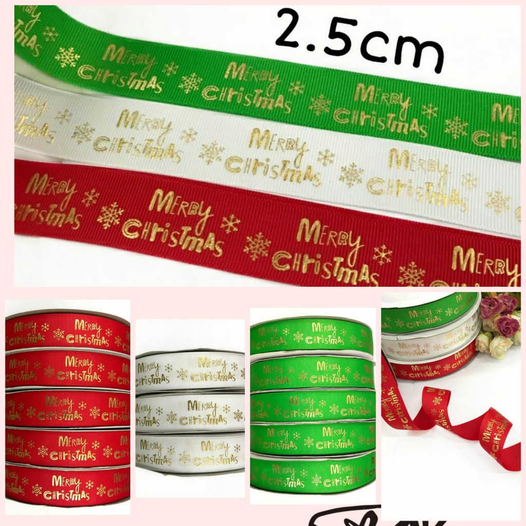 1 Yard - PITA KADO  HAMPERS NATAL | PITA MERRY CHRISTMAS | PITA GROSGRAIN 2.5 cm