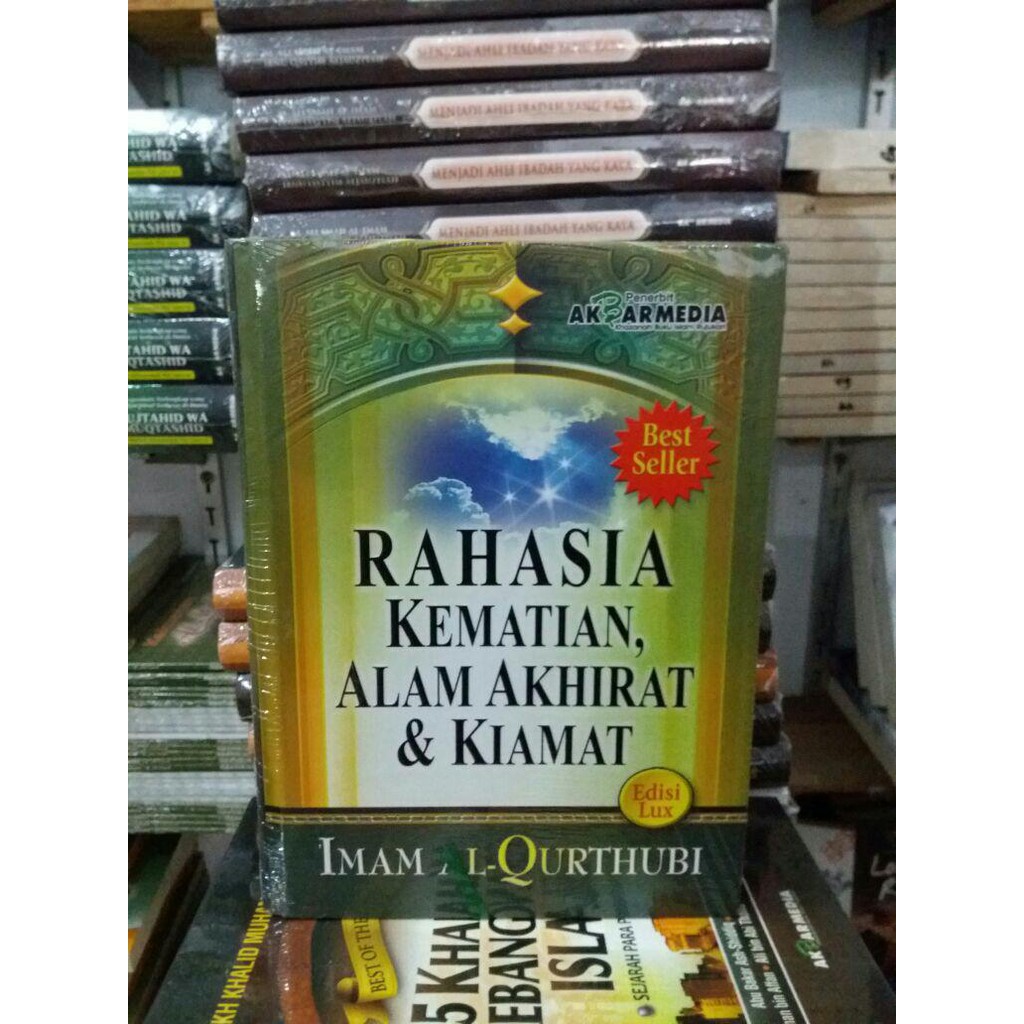 RAHASIA KEMATIAN,ALAM AKHIRAT DAN KIAMAT
