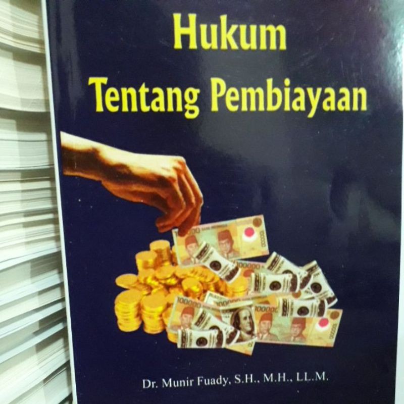 

hukum tentang pembiayaan