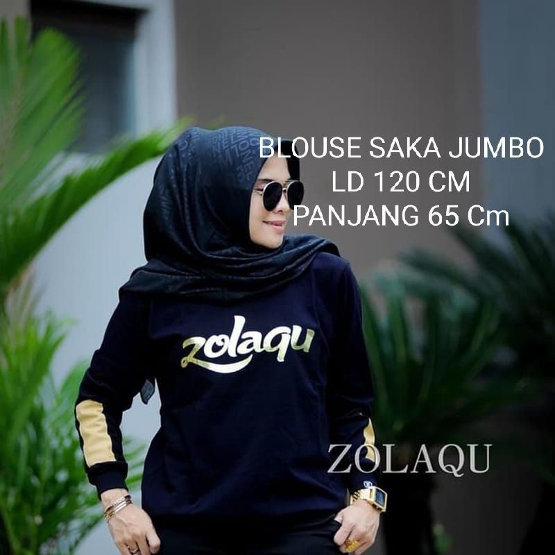 BISA COD✔️ BLOUSE ZOLAQU SAKA / BOHLAM / SAKA ZLQ / LINANDA / TERSEDIA 3 UKURAN L-XL-XXL