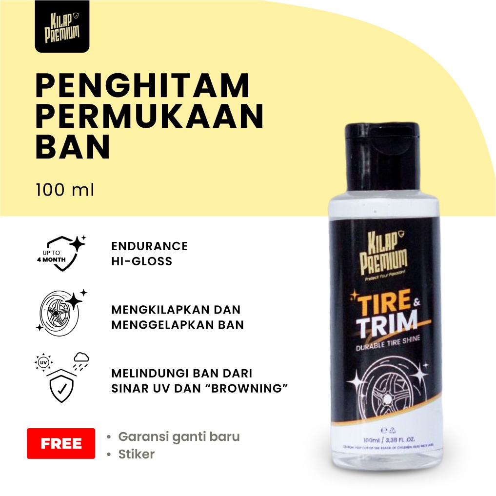 Tire And Trim Gel  | Kilap Premium - Semir Ban Motor Mobil, Semir Karet Selang Rem Radiator Mudflap