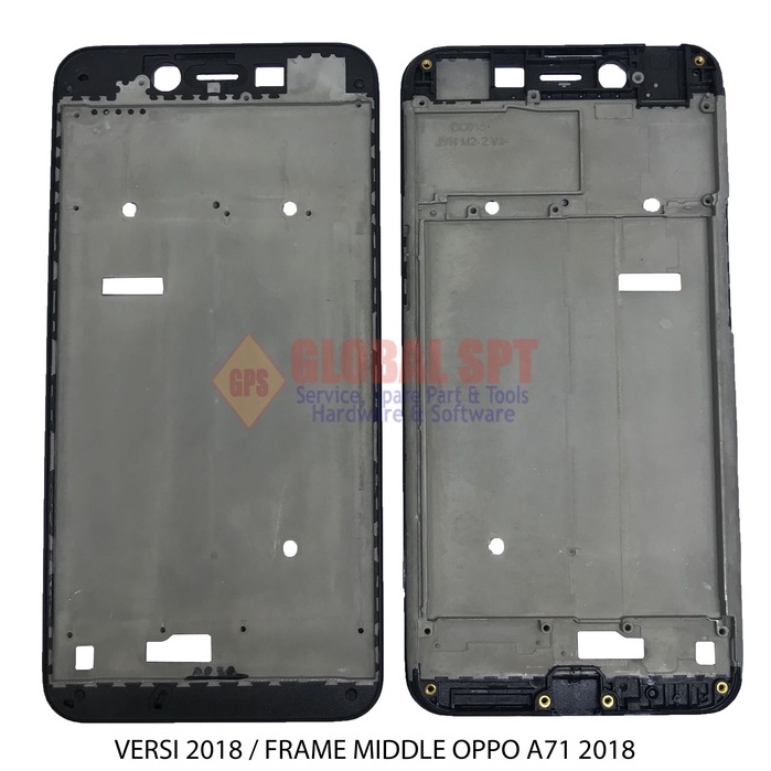 VERSI 2018 / FRAME OPPO A71 2018 / TULANG TENGAH / BEZZEL MIDDLE