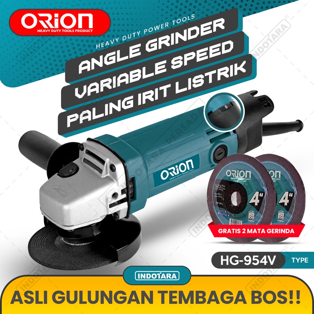 Mesin Gerinda Tangan  Angle Grinder Orion - HG954V (Variable Speed)