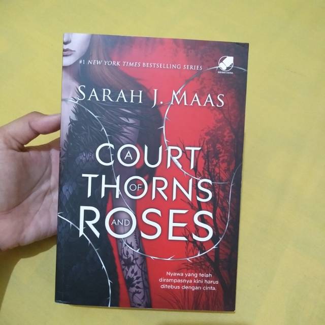 A Court of Thorns and Roses (ACOTAR) - Sarah J. Maas (Terjemahan, Preloved)