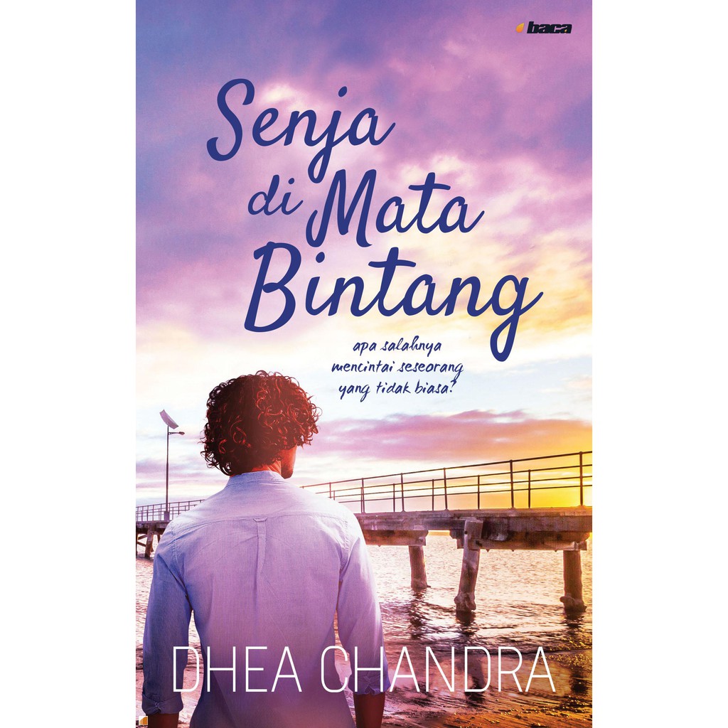 Buku Senja di Mata Bintang Novel Karya Dhea Chandra