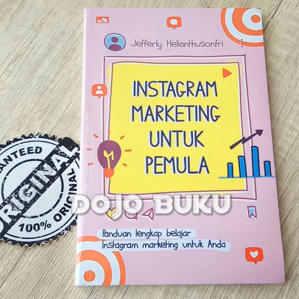 Instagra* Marketing untuk Pemula by Jefferly Helianthusonfri