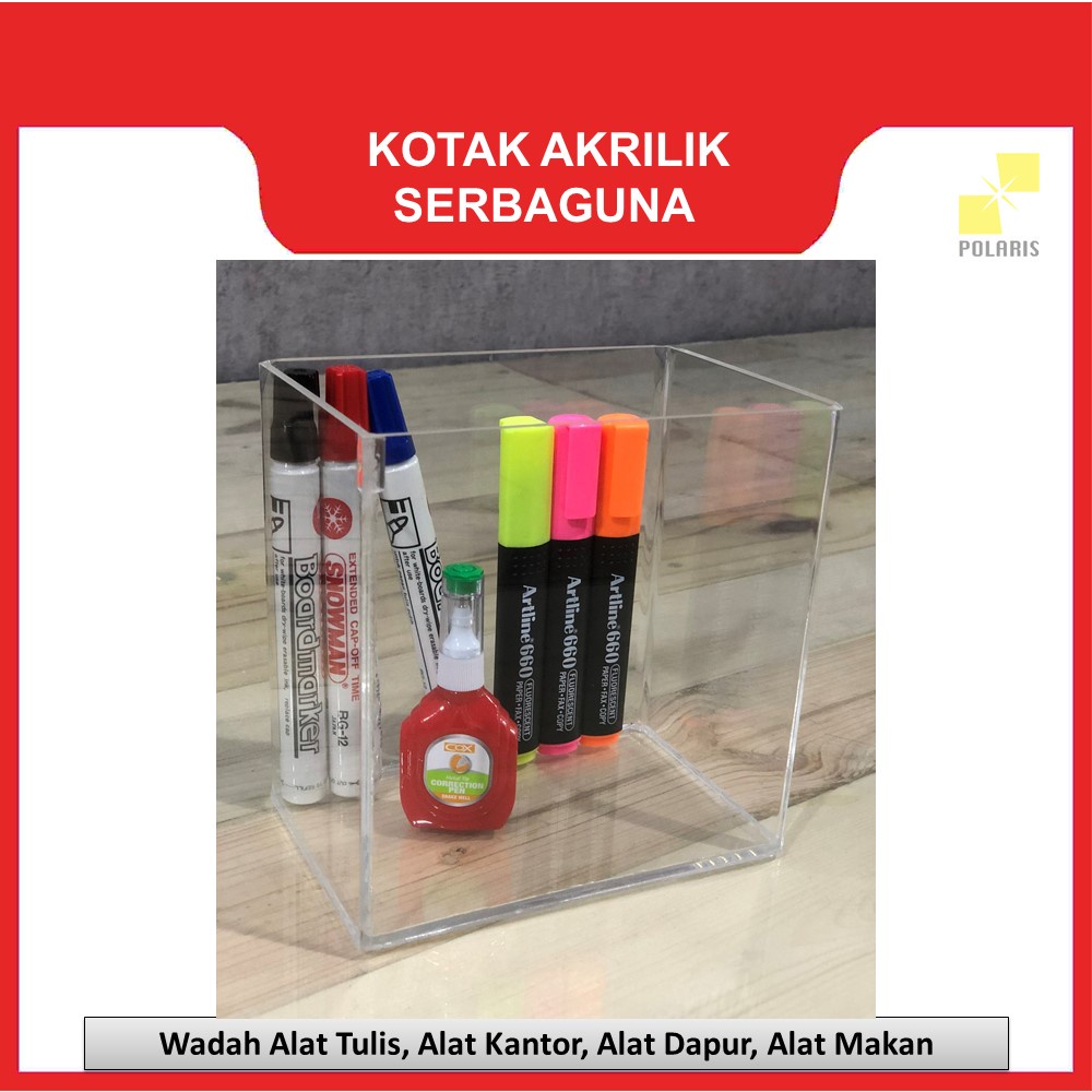 KOTAK AKRILIK-BOX AKRILIK-BOX ACRYLIC SERBAGUNA-KOTAK ALAT TULIS-WADAH ALAT KANTOR-WADAH ALAT DAPUR-WADAH ALAT MAKAN 151015