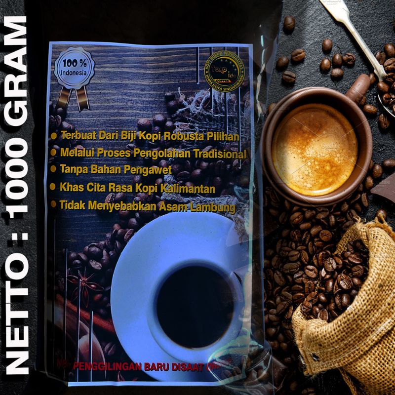 

Kopi Bubuk Robusta Khas Kota Singkawang Kalimantan Barat