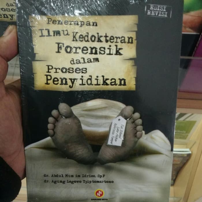 Penerapan Ilmu Kedokteran Forensik Dalam Proses Penyidikan ORIGINAL