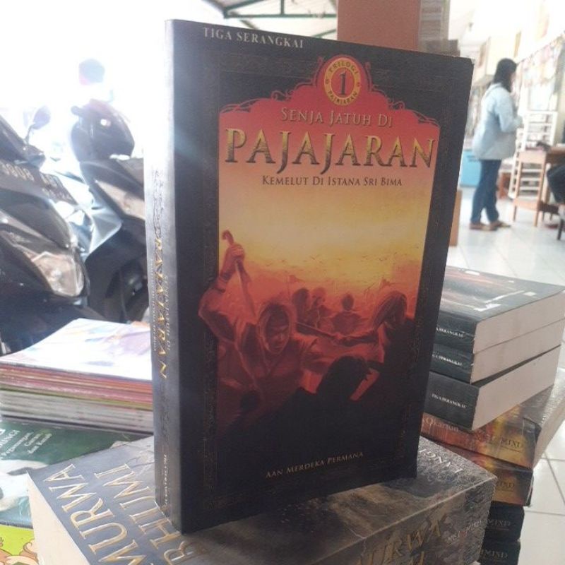 senja jatuh di Pajajaran kemelut di istana Sri Bima Aan Merdeka Permana