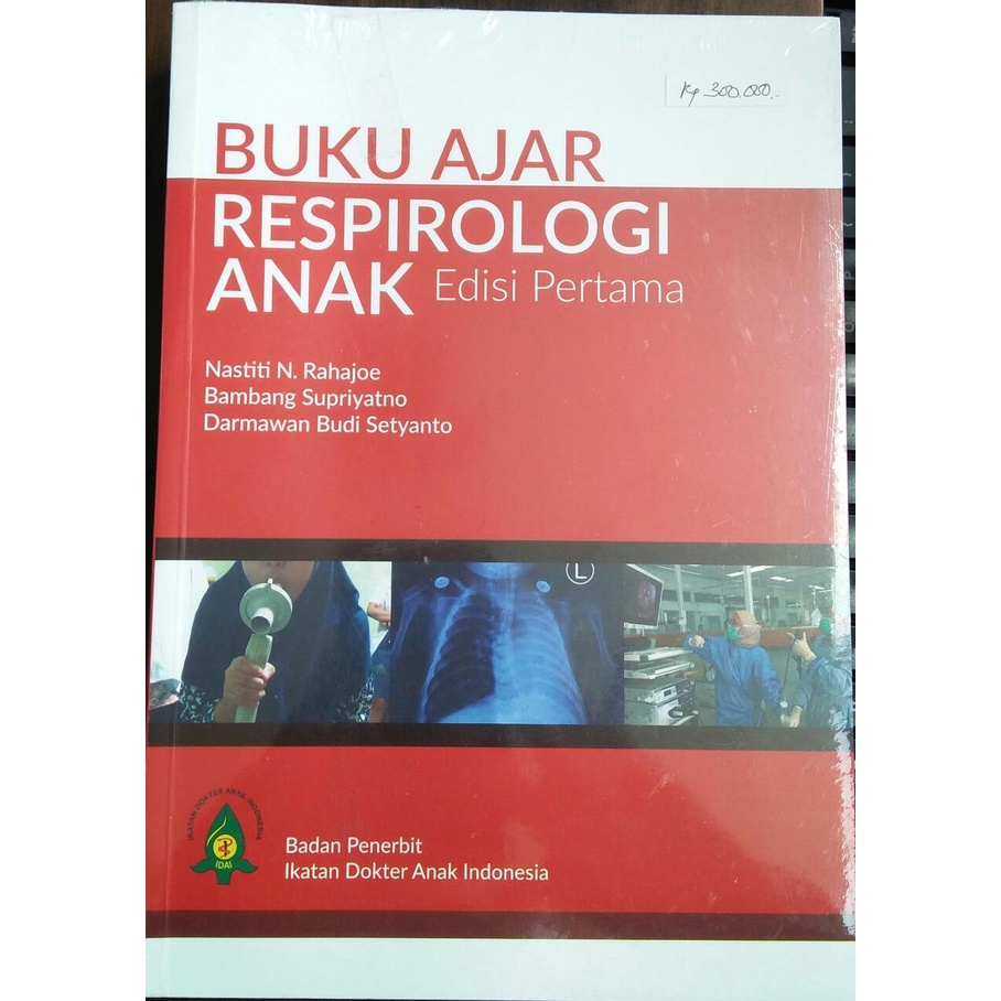 BUKU AJAR RESPIROLOGI ANAK EDISI PERTAMA