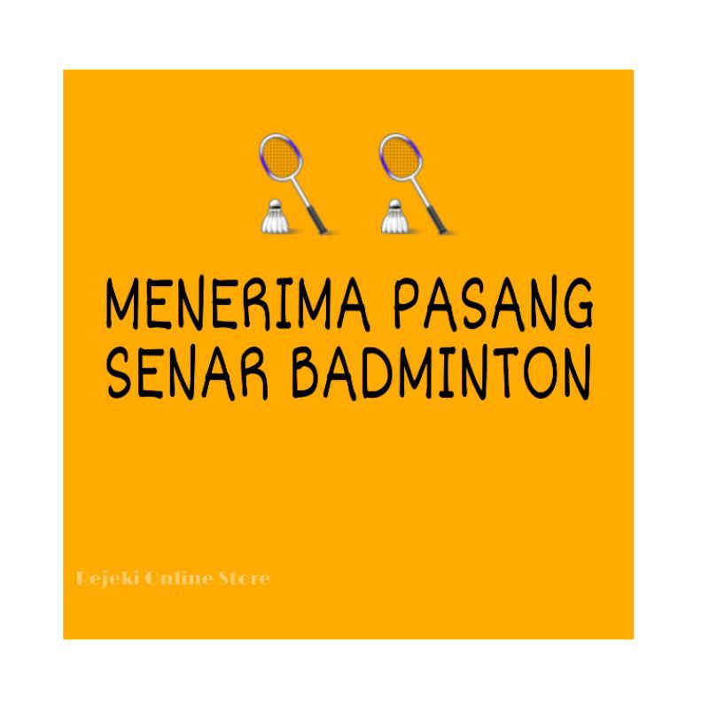 Ongkos Pasang Senar Badminton