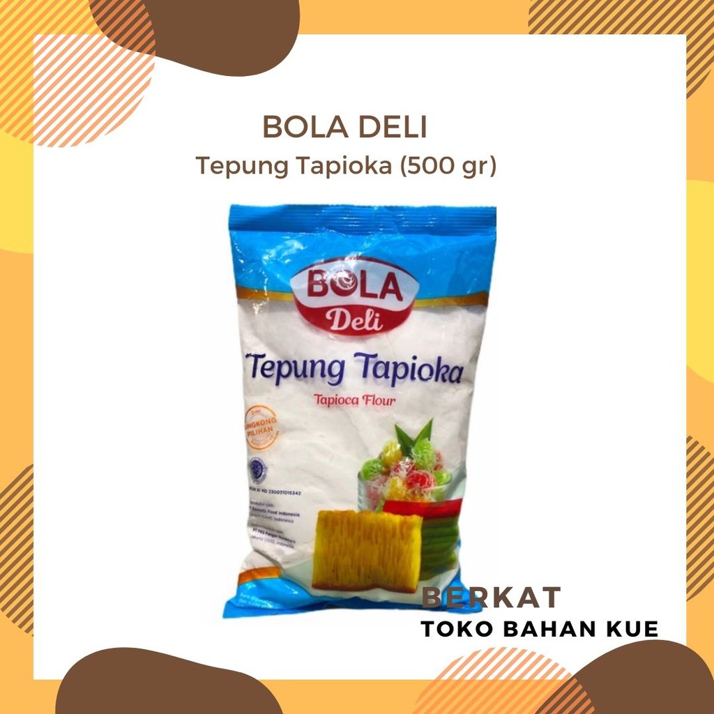 

BOLA DELI Tepung Tapioka (500 gram)