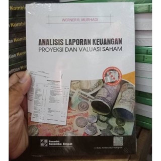 Jual ANALISIS LAPORAN KEUANGAN Proyeksi Dan Valuasi Saham By Werner R ...