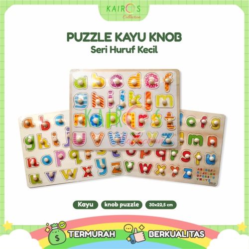 Puzzle Anak Kayu Knob Belajar Huruf Kecil