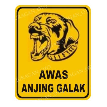 Rambu Awas Anjing Galak