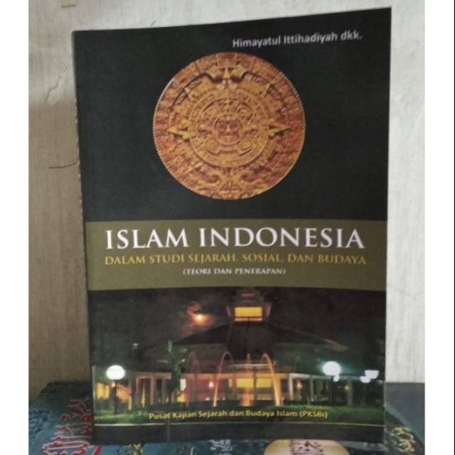 Jual Islam Indonesia Dalam Studi Sejarah Sosial Dan Budaya Teori Dan ...