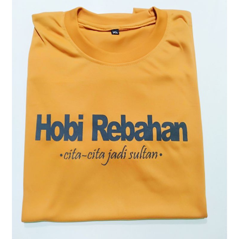 KAOS HOBI REBAHAN CITA-CITA JADI SULTAN | KAOS KATA-KATA