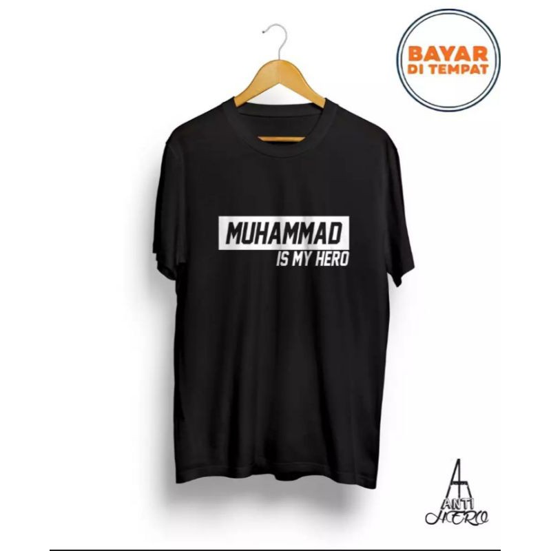 baju kaos PROPHET MUHAMMAD IS MY HERO NABI MUHAMMAD SAW RASULALLAH SAW BAJU DAKWAH/kaos distro