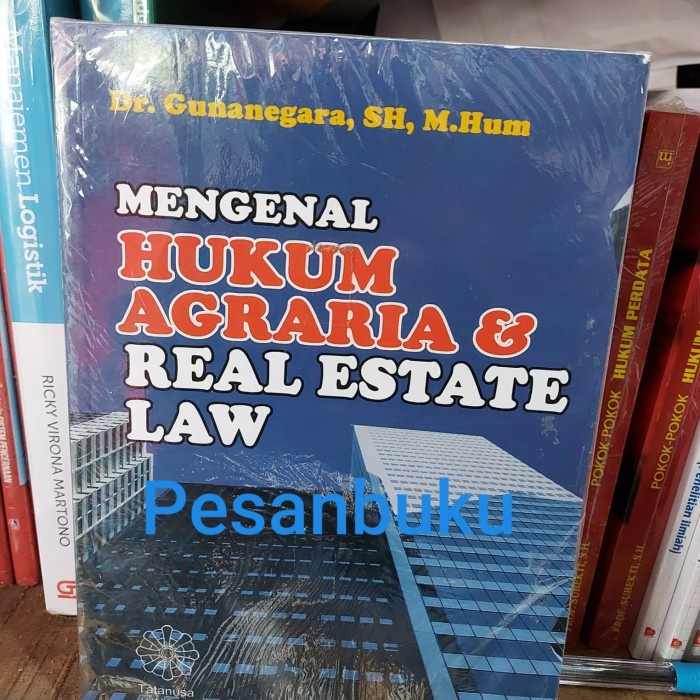 Buku Mengenal Hukum Agraria dan Real Estate Law Gunanegara
