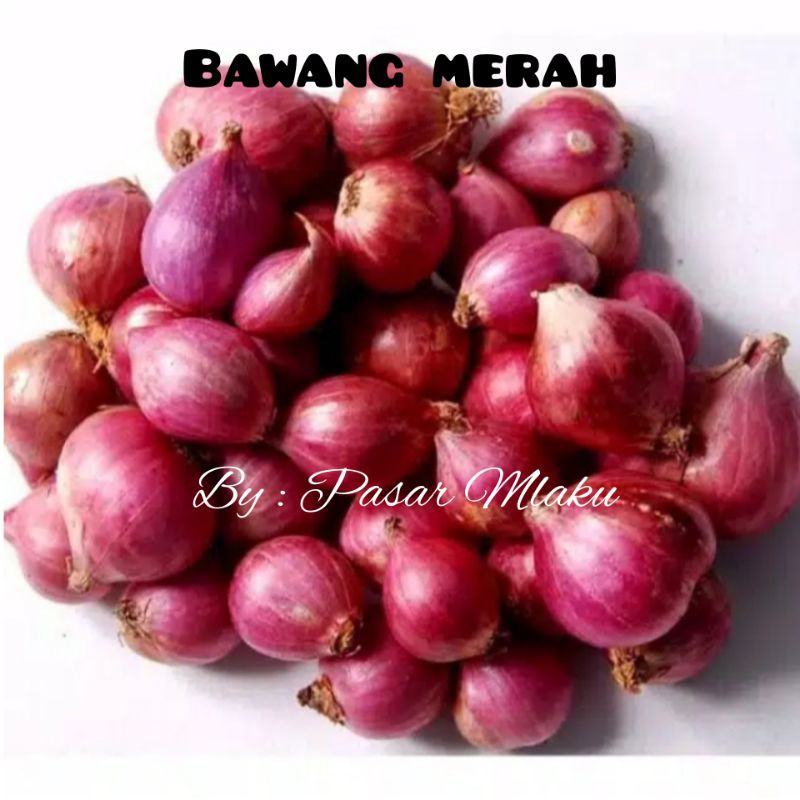 

BAWANG MERAH LOKAL