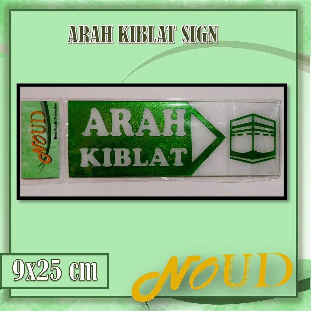 READY! Akrilik Sign Board Arah Kiblat Noud 9x25 cm Model 1 Terbaik