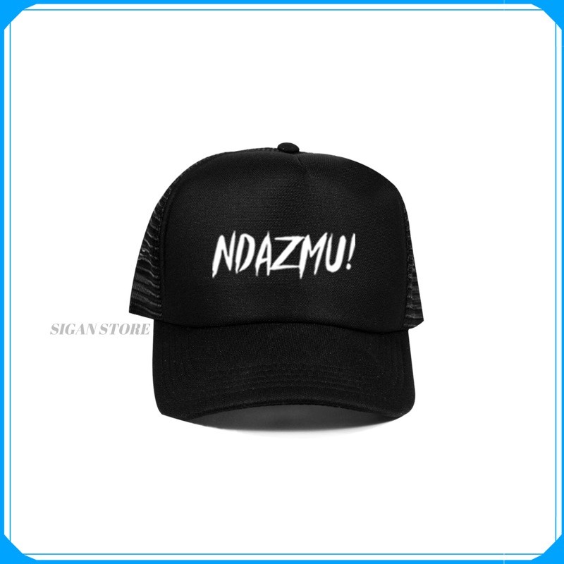 Topi Trucker NDAZMU!