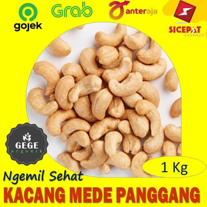 

1kg Kacang Mede Mete Panggang Oven Original Plain Roasted Cashew BERGARANSI Kode 1352