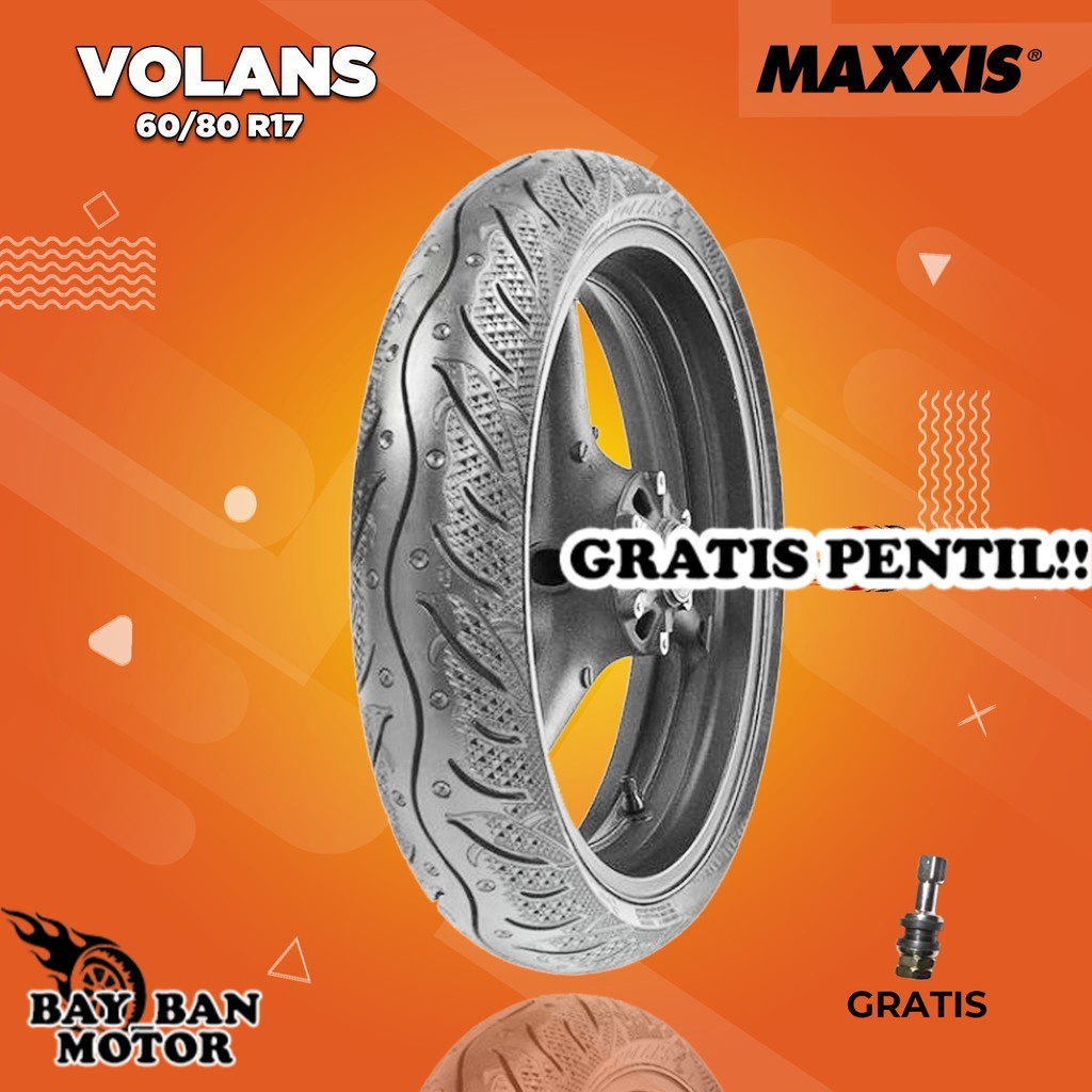 Ban Motor Moped (Motor Bebek) // MAXXIS VOLANS 60/80 Ring 17 Tubeless ban motor tubles ring 17 tubles