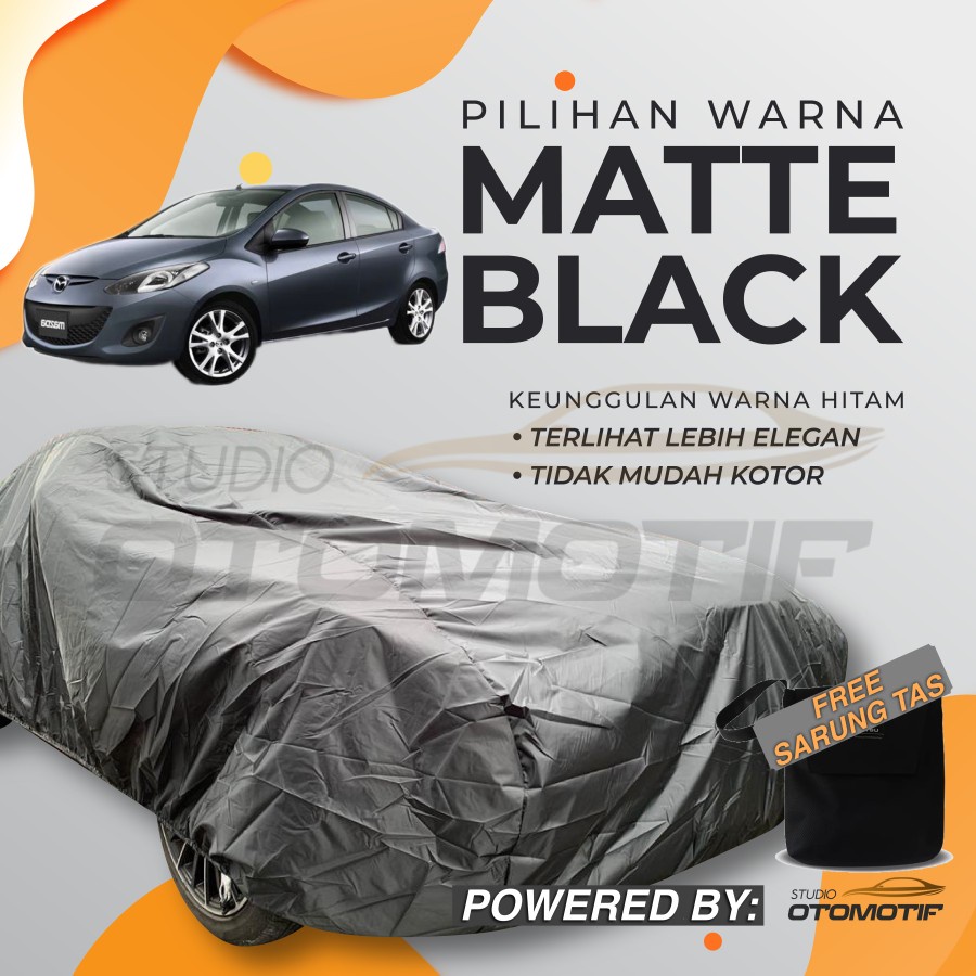 BODY COVER WATERPROOF Mazda 2 sedan SARUNG MOBIL MAZDA 2 SEDAN MAZDA2