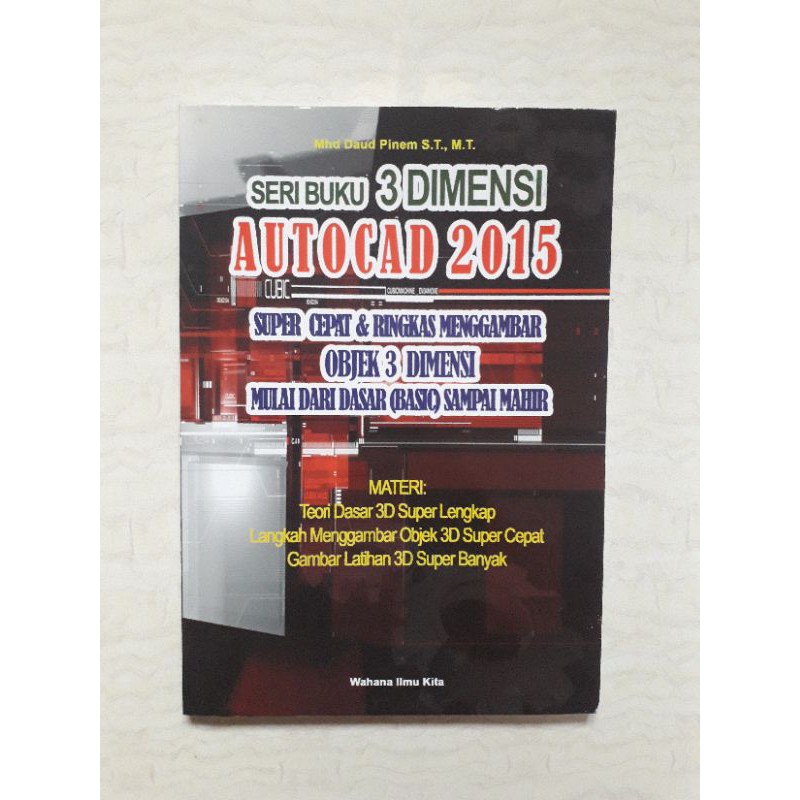 [PEELOVED] Seri Buku 3 Dimensi Autocad 2015