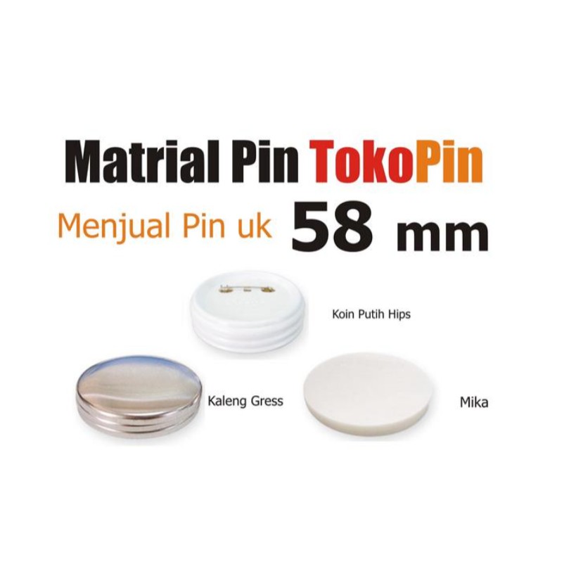 Bahan Baku Pin 58