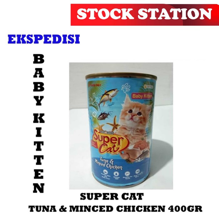 SUPER CAT Baby Kitten Tuna &amp; Minced Chicken 400gr