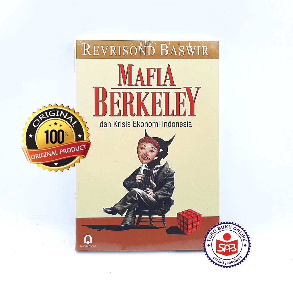 Mafia Berkeley dan Krisis Ekonomi Indonesia - Revrisond Baswir