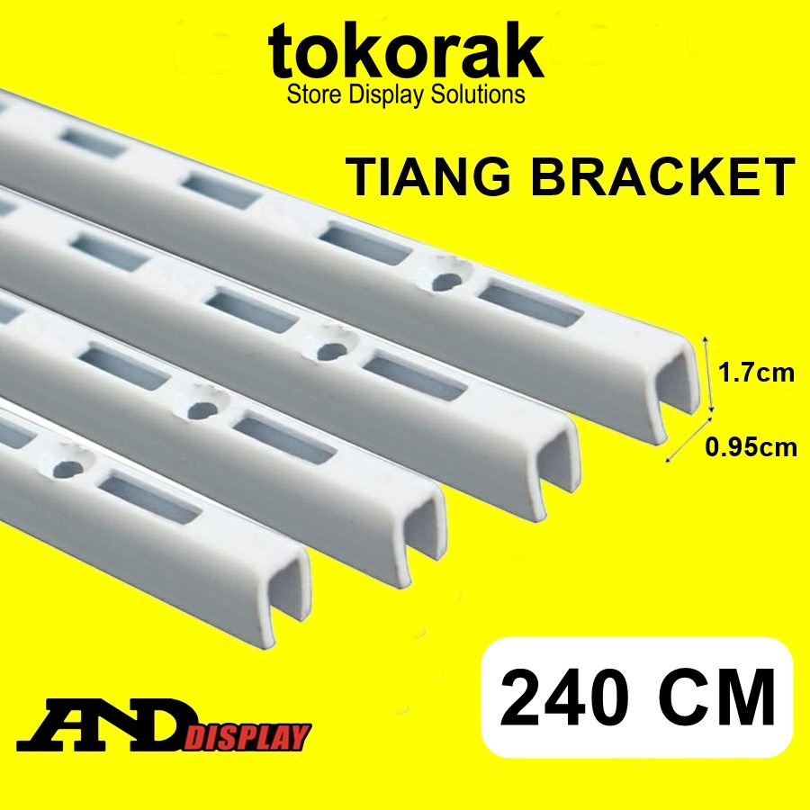 TIANG BRACKET PUTIH 240CM BRAKET PENYANGGA RAK DISPLAY