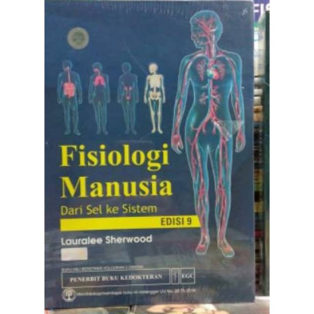 Buku ORI - Buku Fisiologi Manusia dari Sel ke Sistem Edisi 9 Lauralee Sherwood EGC