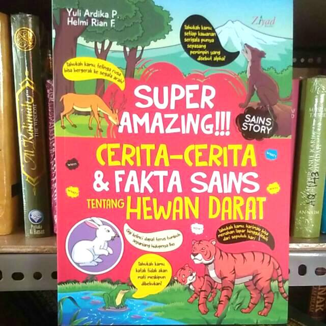 Super Amazing Cerita Cerita Fakta Sains Tentang Hewan Darat