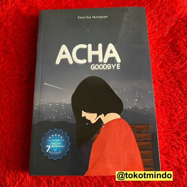 ORIGINAL Novel ACHA GOODBYE (Yesycha Mangopo) Penerbit CloudBooks