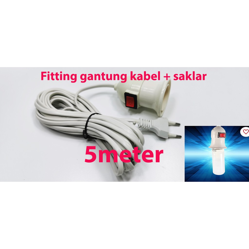 fitting gantung kabel 5 meter lampu bohlam E27 switch cable socket