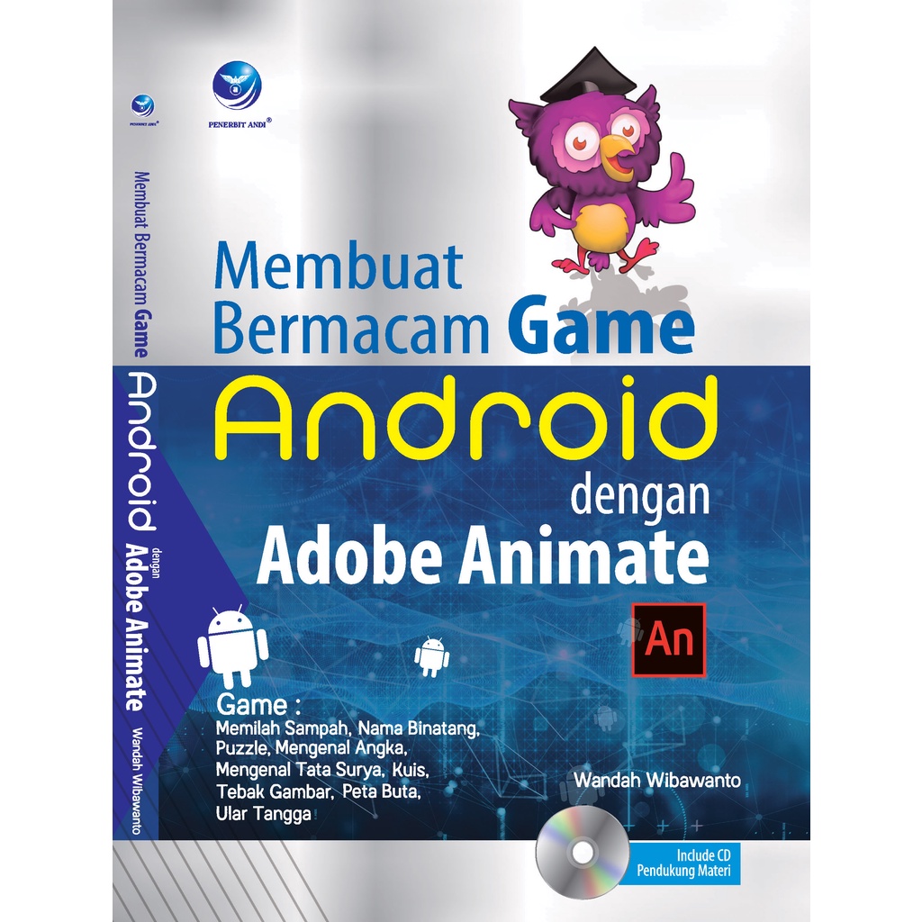 BUKU Membuat Bermacam Game Android Dengan Adobe Animate+cd