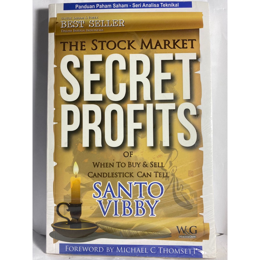 THE STOCK MARKET SECRET PROFITS SANTO VIBBY MICHAEL THOMSETT PANDUAN PAHAM SAHAM SERI ANALISA TEKNIK