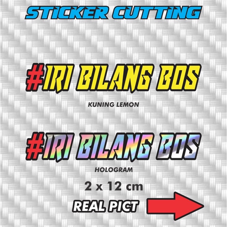 STICKER CUTTING - STIKER IRI BILANG BOS VIRAL