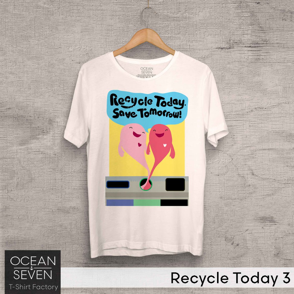 OCEANSEVEN.ID Kaos Distro Recycle Today 3 Baju Pria Kaos Lengan Pendek Polo Shirt