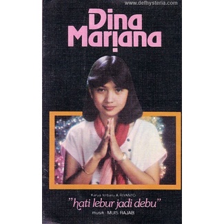 Dina Mariana - Hati Lebur Jadi Debu Audio Kaset Akurama Record